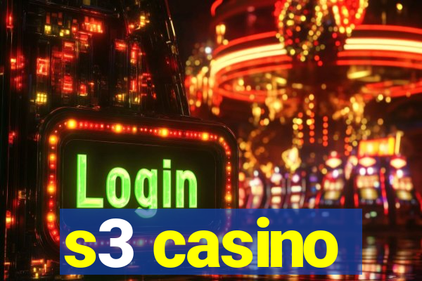 s3 casino